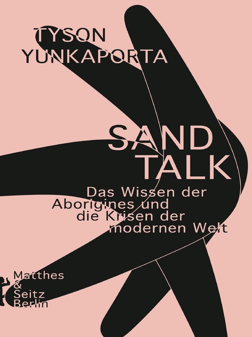 Title details for Sand Talk by Tyson Yunkaporta - Available